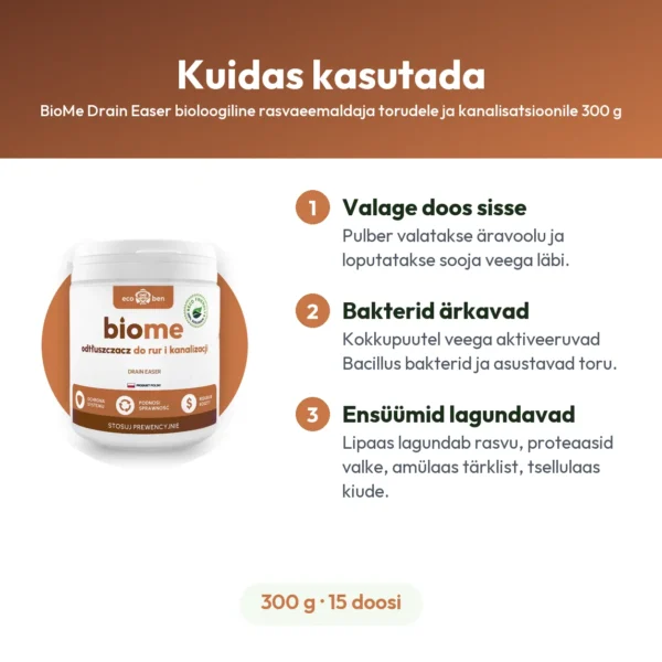 BioMe Drain Easer bioloogiline rasvaeemaldaja torudele ja kanalisatsioonile 300 g