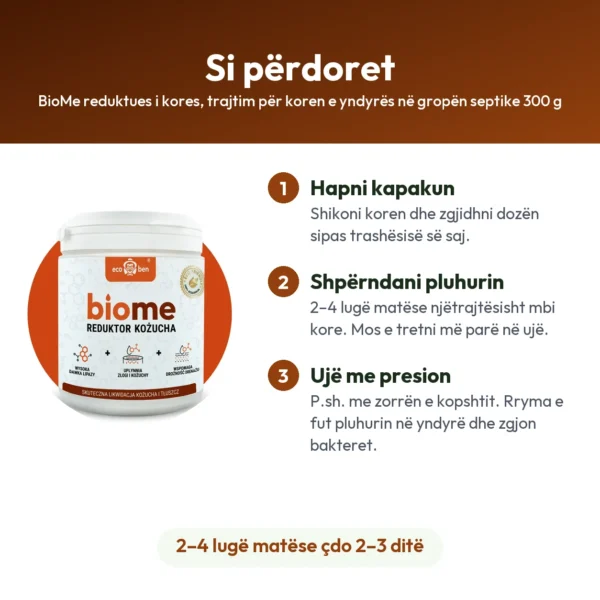 BioMe reduktues i kores, trajtim për koren e yndyrës në gropën septike 300 g